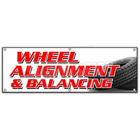Signmission WHEEL ALIGNMENT & BALANCING BANNER SIGN acsi brakes tire batteries auto B-72 Wheel Alignment & Balanc